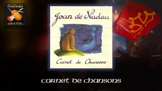 Joan de Nadau - Carnet de chansons (Album complet) (Nadau - Cadena Oficiau)