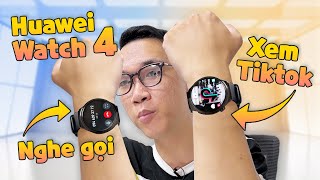 Đánh giá Huawei Watch 4: Đồng hồ xem được Tiktok, nghe gọi không cần smartphone?