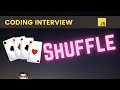 Perfect Shuffle an Array (JavaScript Coding Interview)