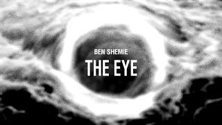 Ben Shemie - The Eye (Official Visualizer)