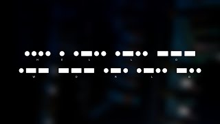 HELLO WORLD in Morse Code