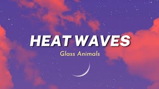 Download heat waves - glass animal (lyrics) mp3