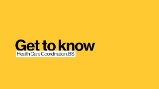Get to know Health Care Coordination degree at ASU