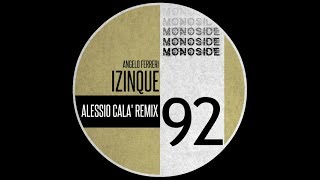 Angelo Ferreri - Izinque (Alessio Cala' Remix)