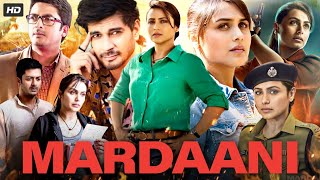 Mardaani Full Movie | Rani Mukerji | Jisshu Sengupta | Tahir Raj | Anant Vidhaat | Review & Fact