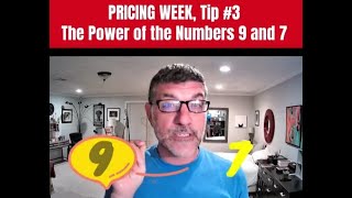 Pricing Week, Video 3 - End Your Price in a 9 or 7