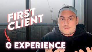 HOW TO GET YOUR FIRST RECRUITING CLIENT WITH ZERO EXPERIENCE