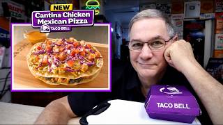 Taco Bell NEW Cantina Chicken Mexican Pizza $6.99 420 Cal 🌡️⚖️ Joe Is Hungry