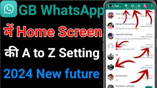 gb whatsapp A To Z all new features settings example in Hindi || gb whatsapp new settings 2024