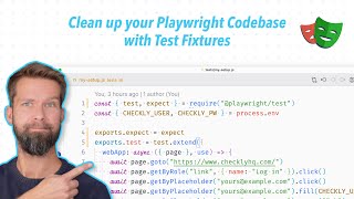 Reuse Playwright Code across Files and Tests with Fixtures