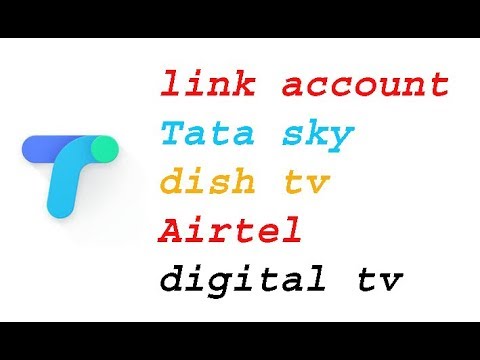 Tez app | how to link account tata sky dish tv airtel digital tv Tez app | how to link account tata sky dish tv airtel digital tv