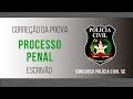 Prova Polícia Civil Escrivão: Direito Processual Penal