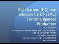 High Carbon and Medium Carbon Ferromanganese Production Presentation