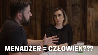 Pani i Pan HR #4 - Lider też człowiek? Zadbaj o menadżerów