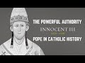 || The powerful authority Pope in Catholic History: Pope Innocent III ~ Biography  ||