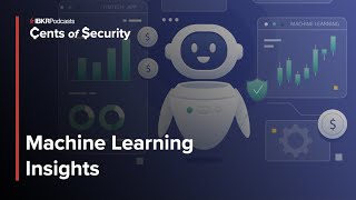 Machine Learning in Finance - Cents of Security Podcast Ep.  78