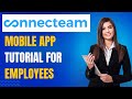 Connecteam Mobile App Tutorial: Comprehensive Guide for Employees