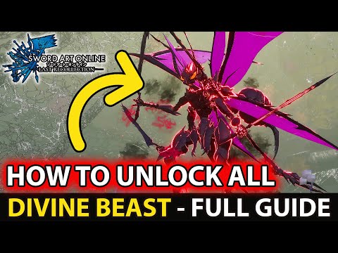 How To Unlock All Divine Beast Full Guide Sword Art Online: Last Recollection