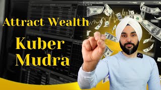 Kubera Mudra | Ultimate Guide to Wealth and Prosperity