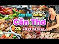 629. Cần Thơ - Kinh ngạc vì quán cơm tấm đêm Chế Ba chân cầu Quang Trung mới mở nhưng khách tấp nập