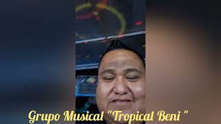 Tropical Beni, Mix Dime, Negrita linda, cumbias bailables 2024