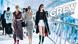Crew New MovieTeaser 2024 | Tabu, Kareena Kapoor Khan, Kriti Sanon, Diljit Dosanjh, Kapil Sharma