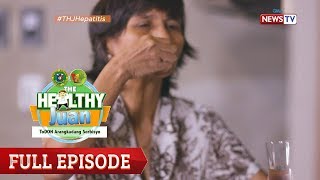 The Healthy Juan: Labanan ang Infectious Diseases – Mga Panganib ng Hepatitis B at C | Episode 11