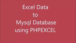 How to Import Excel Data into MySQL Database using PHP | PHP Tutorial | PHPEXCEL