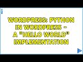 Wordpress: Python in Wordpress - A 