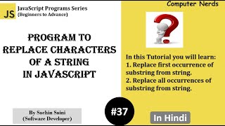 37. JS program to replace all substring from a string | JavaScript Tutorial for beginners in Hindi