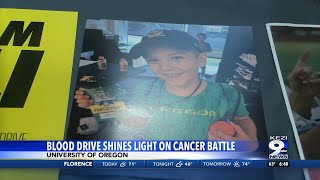 University of Oregon holds blood drive, shines light on 9-year old battling rare cancer