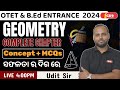 Geometry class for B.Ed Entrance & OTET  || Bed class || OTET Class #bedentrance #otetclass