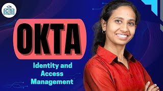 Okta Identity and access Management | Identity and access Management in Okta | Okta | CyberBrainer