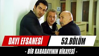 Ramiz Dayı Dede Oluyor | Bir Kabadayının Hikayesi - Dayı 53. Bölüm