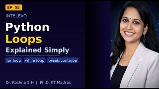 EP05|🔁 Python Loops Explained Simply | for, while & Loop Control