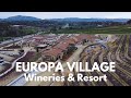 Discover the Hidden Gem of Europa Village Wineries and Resort - A MUST Visit for Wine Enthusiasts