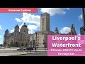 Liverpool's Waterfront: A former UNESCO World Heritage Site