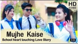 Mujhe Kaise Pata Na Chala School Heart Touching Love Story Hindi New Song 2019 Sheik Rasel