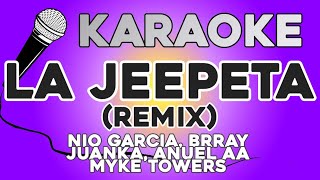 KARAOKE (La Jeepeta Remix - Nio Garcia, Brray, Juanka, Anuel AA, Myke Towers)
