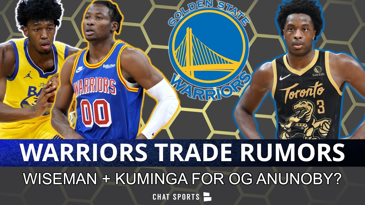 MAJOR Warriors Rumors: OG Anunoby Trade For James Wiseman & Jonathan ...