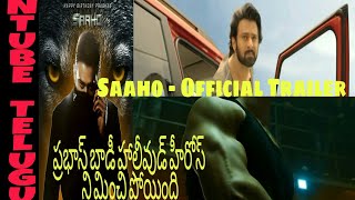 Saaho - Official Trailer lSahoo trailer 2017 l Prabhas, Shraddha Kapoor - #HBDprabhas l NTUBE TELUGU