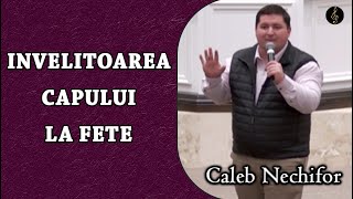 Caleb Nechifor - Invelitoarea (Baticul) capului la Fete - Intrebări și Răspunsuri