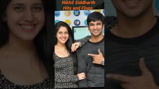 Nikhil Siddharth Hits and Flops movies