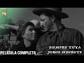 Jorge Negrete (1952) | Siempre Tuya | Tele N | Película Completa