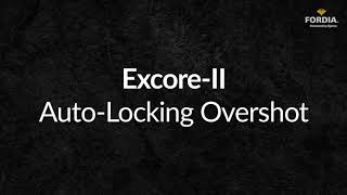 EXCORE II Overshot