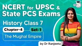 NCERT for UPSC & State PCS Exams, NCERT History Class 7 Chapter 4 The Mughal Empire Set 1