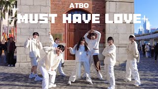 [KPOP IN PUBLIC/ONE TAKE] ATBO (에이티비오)_' Must Have Love' Dance cover from Hong Kong