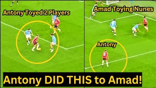 Antony Skills as WING-BACK PUSHED Amad Diallo as Amad Toyed Nunes,Look Antony as WING-BACK vs City