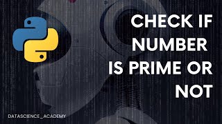 Top 100 Python Interview Questions | Python Programming | Check if Number is Prime or Not in Python