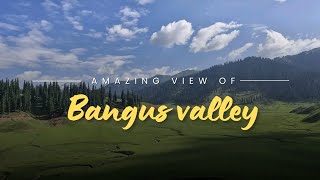 Presenting Beautiful view of Bangus valley Kupwara | Exploring Bangus valley | Handwara |